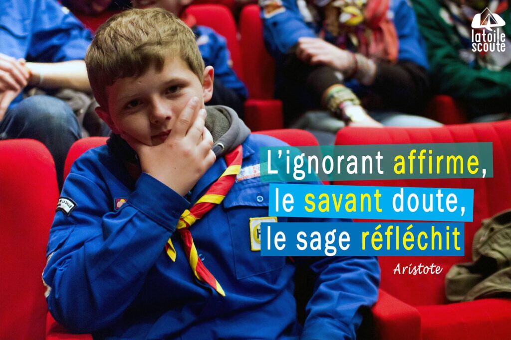 L'ignorant affirme, le savant doute, le sage réfléchit.