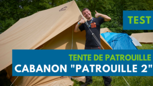 Nous avons testé la tente Cabanon Patrouille 2 my.png